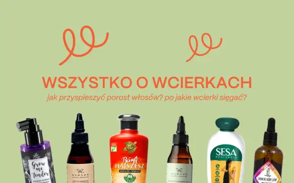 Wcierki na porost włosów: przegląd produktów. Odżywcze formuły dla zdrowych i gęstych włosów.